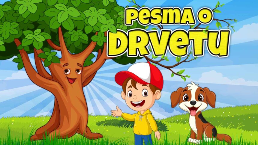 Šta nam govori ,,Pesma o drvetu“?